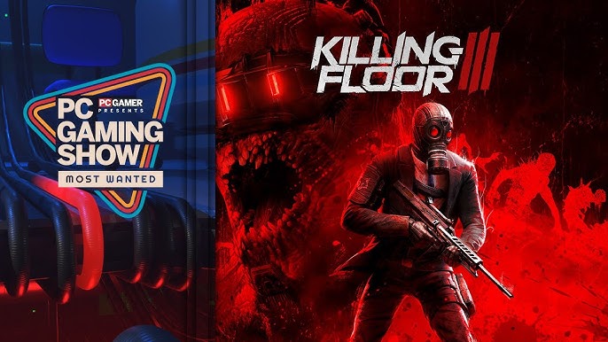 PC Gaming Show: Показали новый трейлер Killing Floor 3