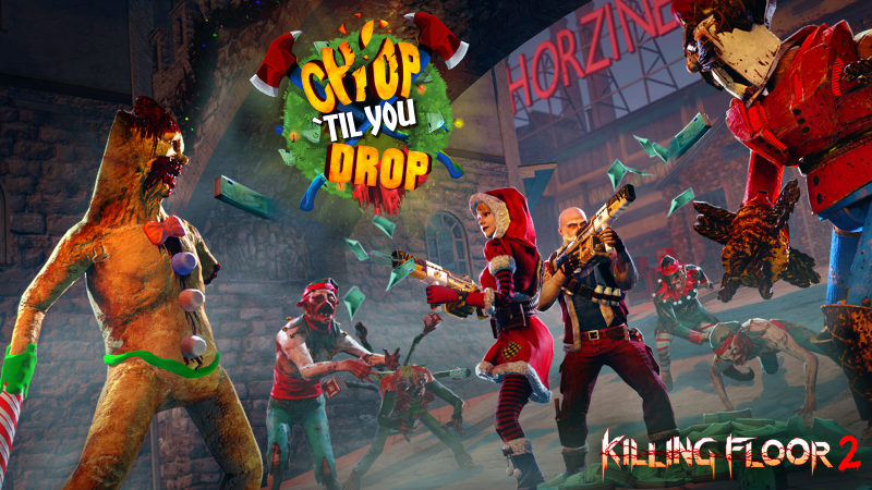 Killing Floor 2: Вышло рождественское обновление "Chop 'Til You Drop"